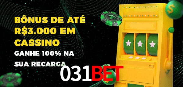 031bet melhor bônus de depósito